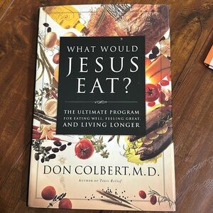 What Would Jesus Eat? The Ultimate Program‎ For Eating Well book